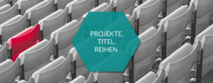 Projekte - Titel - Reihen - PIM.RED